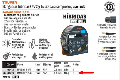 MANGUERA HIBRIDA PARA COMPRESOR 300PSI 3/8X15MTS TRUPER