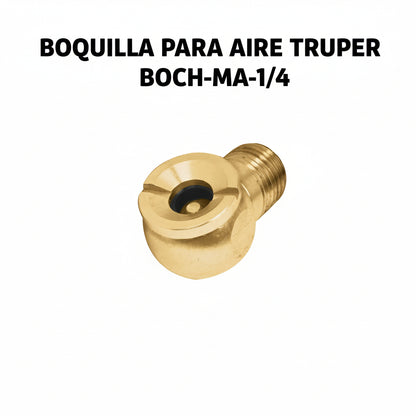BOQUILLA PARA AIRE TRUPER BOCH-MA-1/4