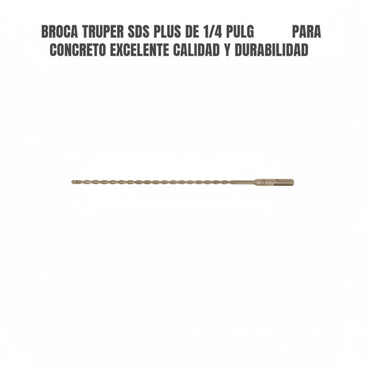 BROCA TRUPER SDS PLUS DE 1/4 PULGADAS PARA CONCRETO - 4 pulgadas