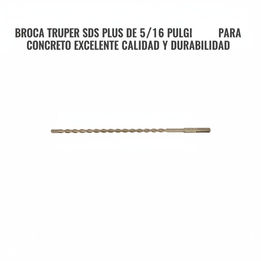 BROCA TRUPER SDS PLUS DE 5/16 PULGADAS PARA CONCRETO - 4 pulgadas